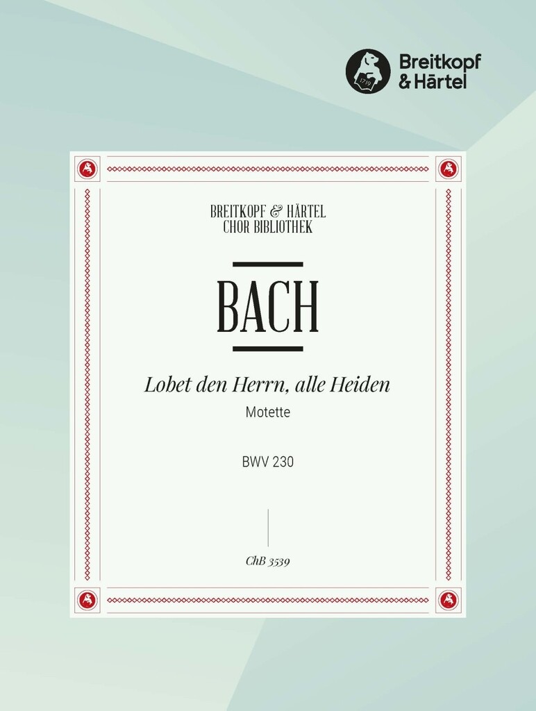Lobet Den Herrn BWV 230